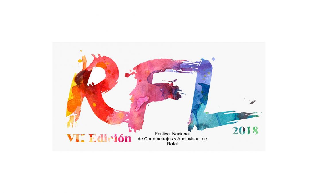 VII Edición Festival Nacional de Cortometrajes y Audiovisuales ‘Rafal en corto’ 2018