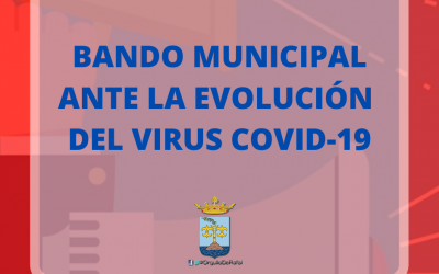 Bando Municipal 13 de Marzo ante la situación por el virus COVID-19