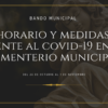 Bando con el horario y las medidas a adoptar frente al COVID-19 en el cementerio municipal