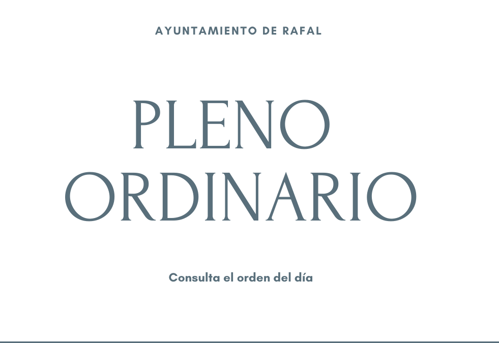 Pleno del Ayuntamiento de Rafal 17 de marzo de 2021
