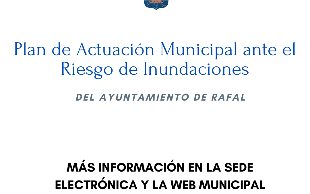 Información Pública del Plan de Actuación Municipal ante el Riesgo de Inundaciones del Ayuntamiento de Rafal