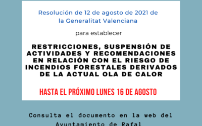 Restricciones, suspensión de actividades y recomendaciones, en relación con el riesgo de incendios forestales derivados de la actual ola de calor