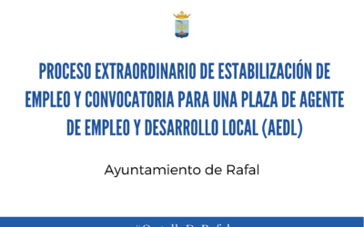 Proceso extraordinario de estabilización de empleo y convocatoria para una plaza de agente de empleo y desarrollo local (AEDL)