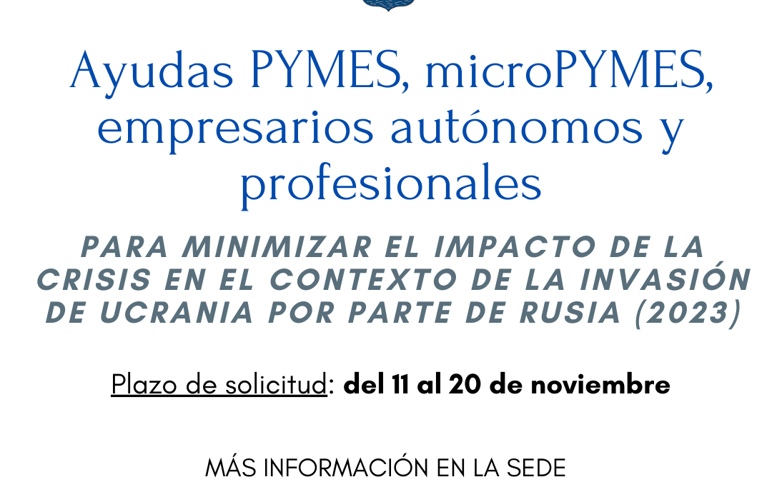 Ayudas a pymes, micropymes, pequeños empresarios autónomos y profesionales de Rafal para minimizar el impacto económico en el contexto de la invasión de Ucrania por parte de Rusia (anualidad 2023)