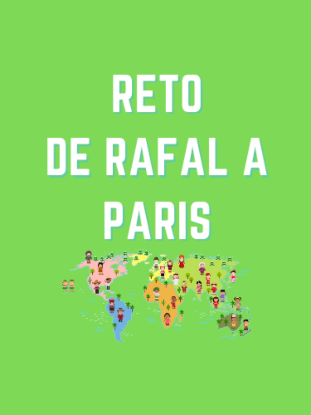 Reto de Rafal a París