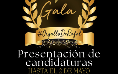 Bases reguladoras para la presentación de candidaturas a los reconocimientos de la V Gala ‘Orgullo de Rafal’